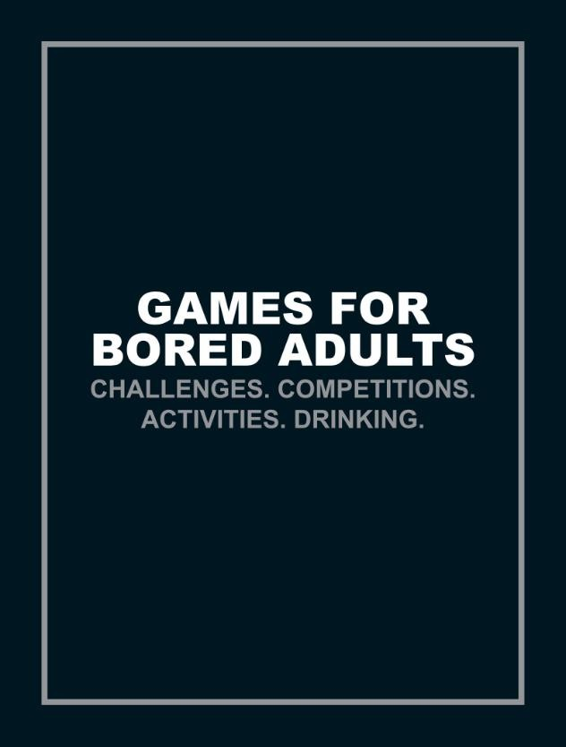 Games For Bored Adults Ian Gittins