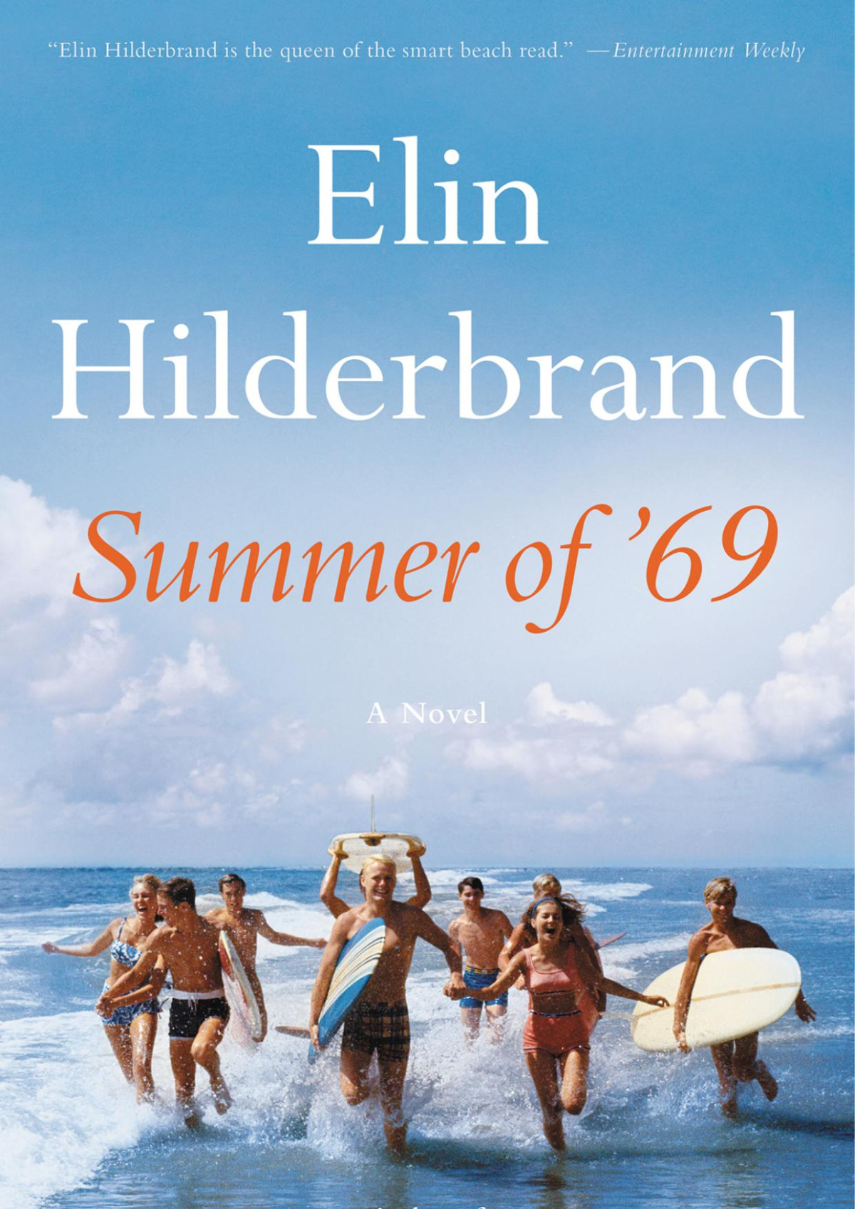 Summer Of 69 1st Edition Hilderbrand Elin