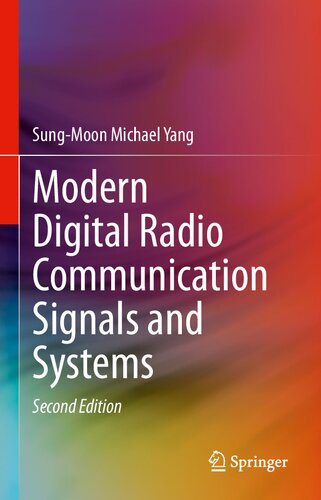 Modern Digital Radio Communication Signals And Systems 2nd Edition Sungmoon Michael Yang