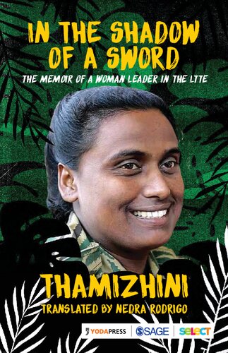 In The Shadow Of A Sword The Memoir Of A Woman Leader In The Ltte Reed Niromi De 2021 Thamizhini