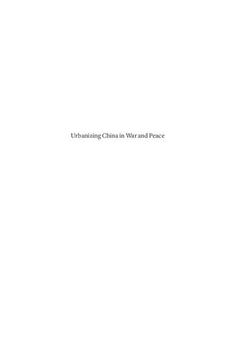 Urbanizing China In War And Peace The Case Of Wuxi County Toby Lincoln