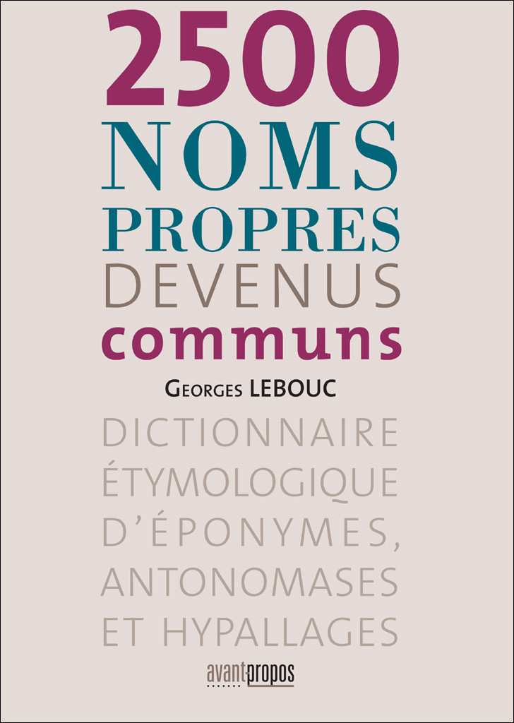 2500 Noms Propres Devenus Communs Lebouc Georges Lebouc Georges