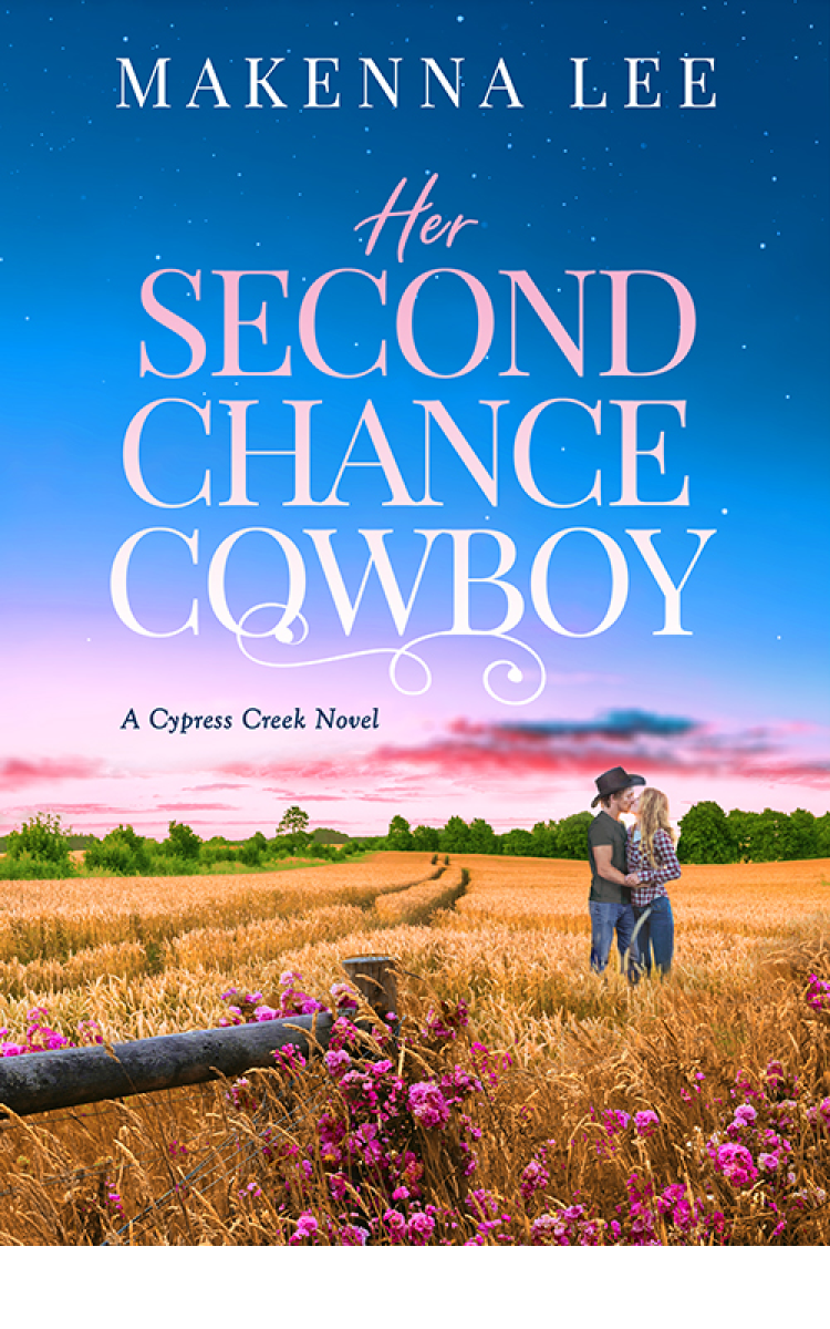 Her Second Chance Cowboy Cypress Creek Makenna Lee