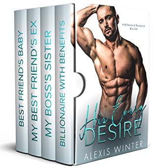 His Every Desire Box Set Make Her Mine 25 1st Edition Alexis Winter Winter