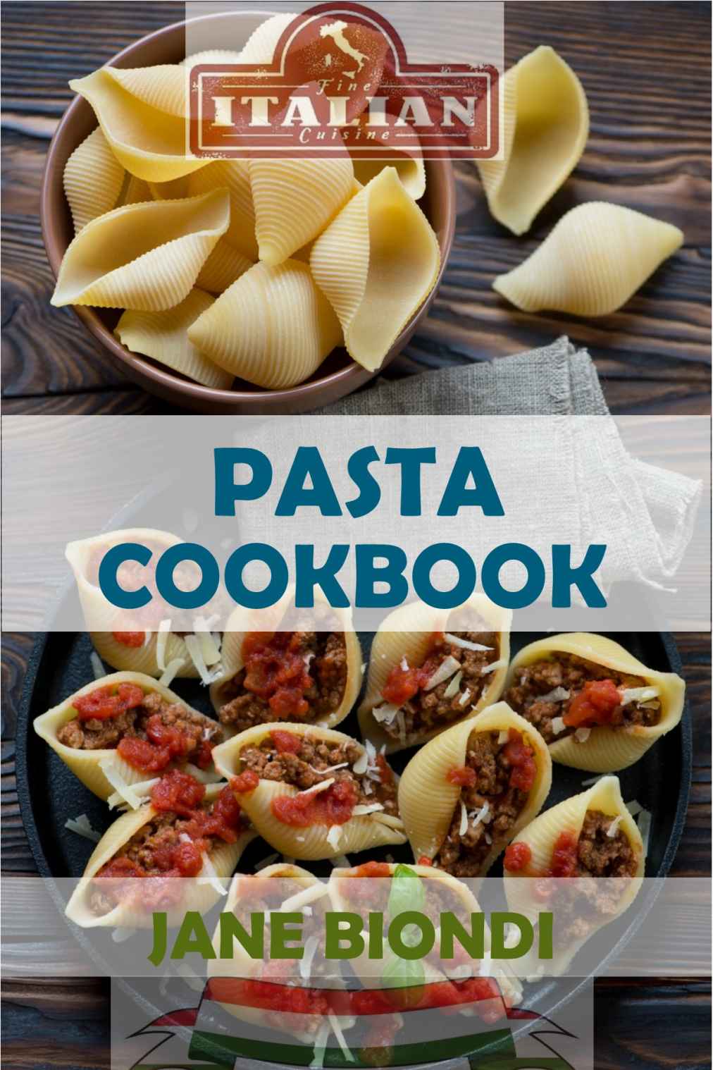 Pasta Cookbook Healthy Pasta Recipes Jane Biondi Italian Cookbooks Book 2 Jane Biondi Biondi