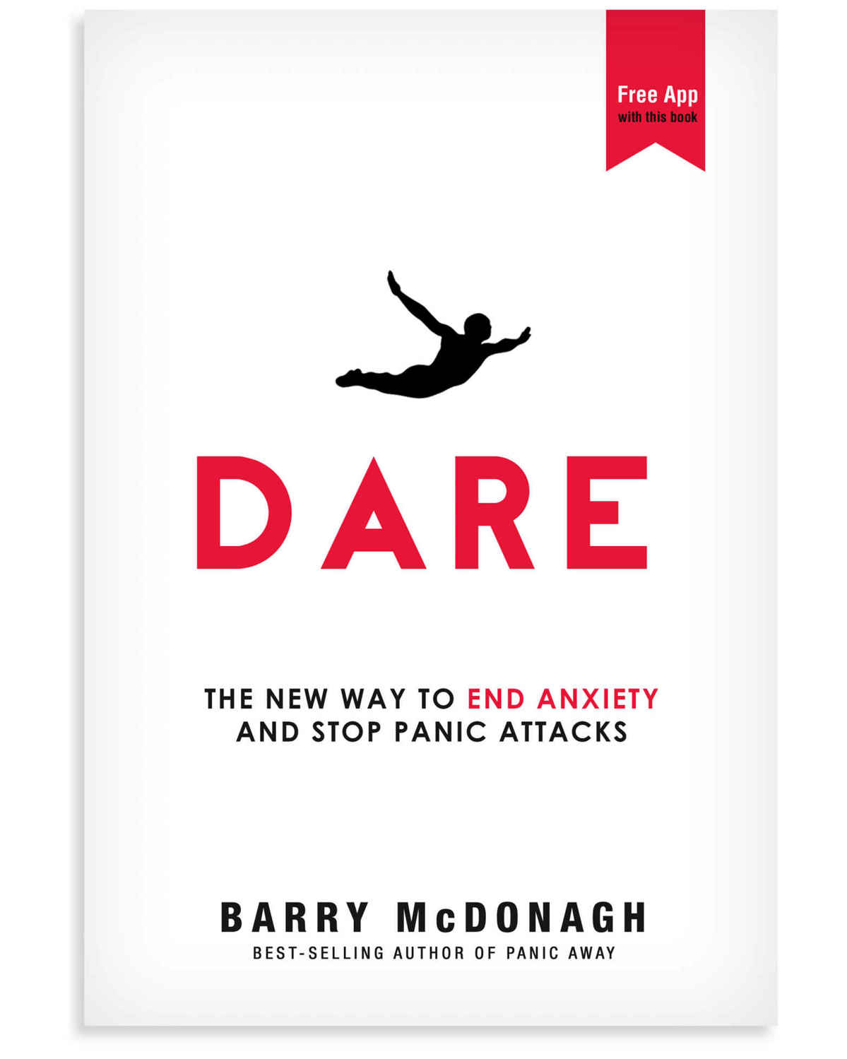 Dare The New Way To End Anxiety And Stop Panic Attacks Fast Barry Mcdonagh