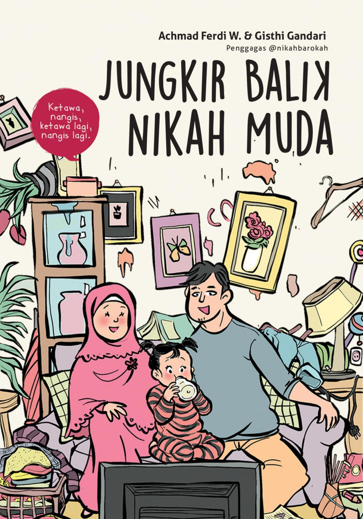 Jungkir Balik Nikah Muda Pertama Achmad Ferdi W Gisthi Gandari