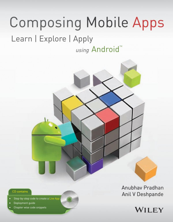 Composing Mobile Apps Learn Explore Apply Using Android 1st Edition Anubhav Pradhan