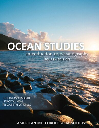 Ocean Studies Introduction To Oceanography Fourth Edition 4th Edition Douglas A Segar