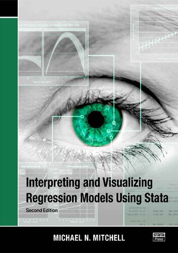 Interpreting And Visualizing Regression Models Using Stata 2nd Edition Michael Mitchell