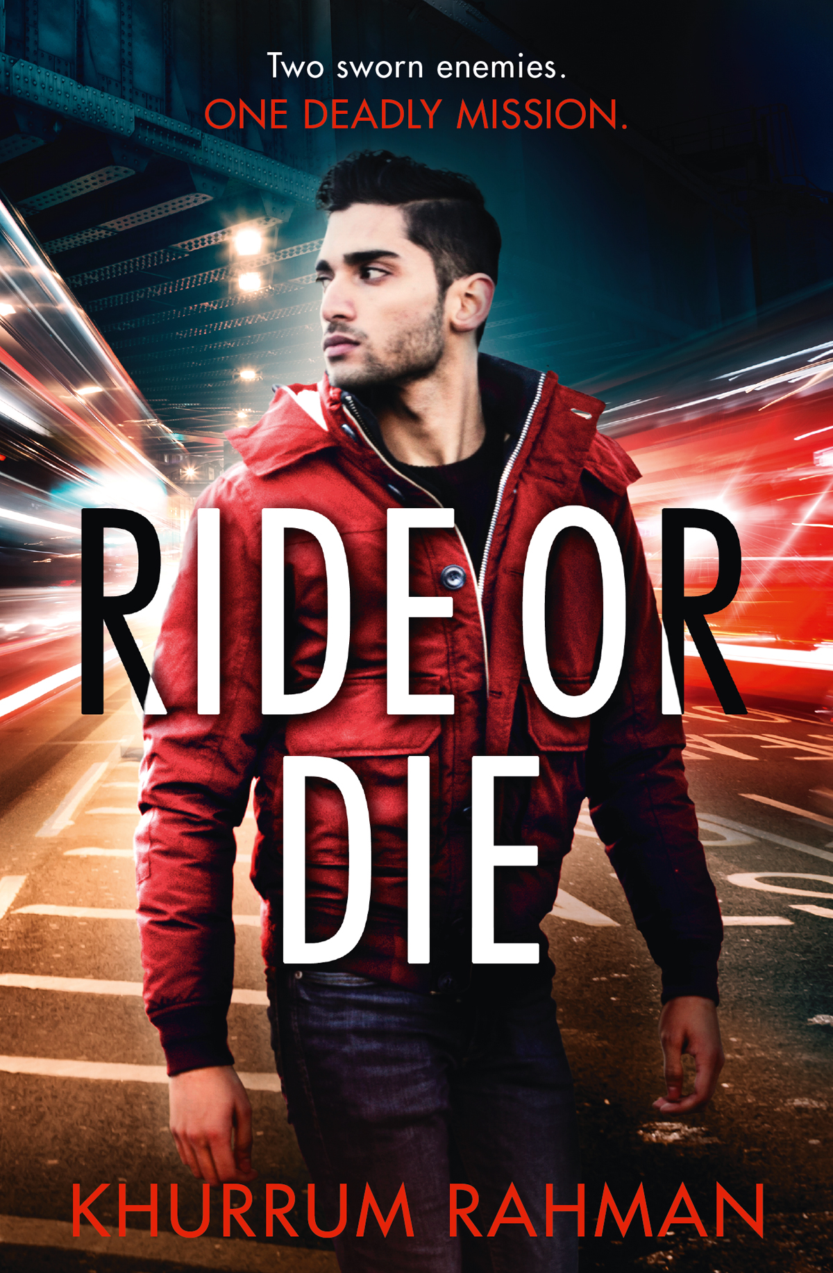 Ride Or Die Khurrum Rahman Rahman Khurrum