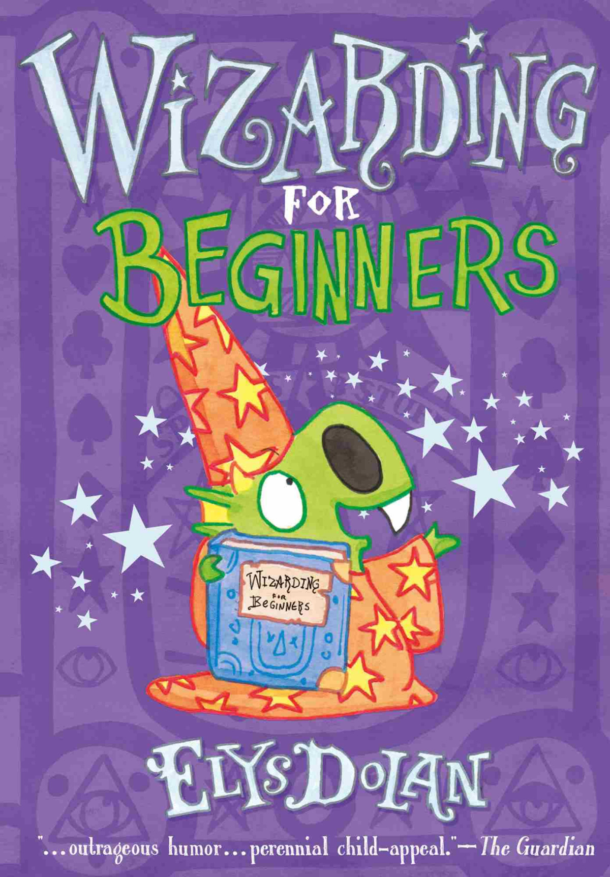 Wizarding For Beginners Elys Dolan