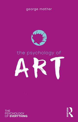 The Psychology Of Art George Mather