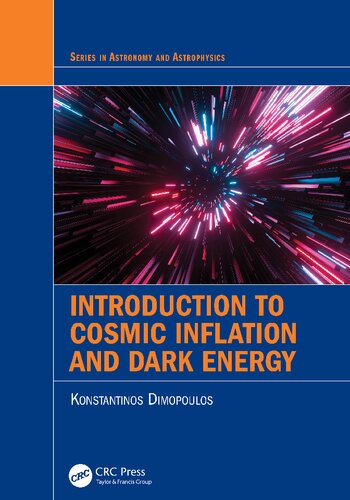 Introduction To Cosmic Inflation And Dark Energy Konstantinos Dimopoulos