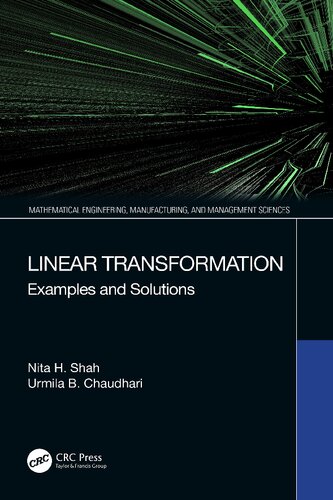 Linear Transformation Examples And Solutions Nita H Shah Urmila B Chaudhari