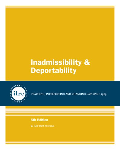 Inadmissibility Deportability 5th Edition Ilrc Staff Attorneys