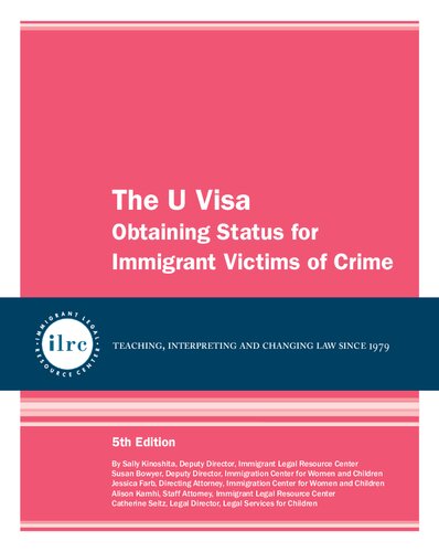 The U Visa Obtaining Status For Immigrant Victims Of Crime 5th Edition Sally Kinoshita