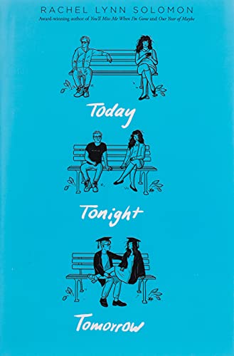 Today Tonight Tomorrow Solomon Rachel Lynn