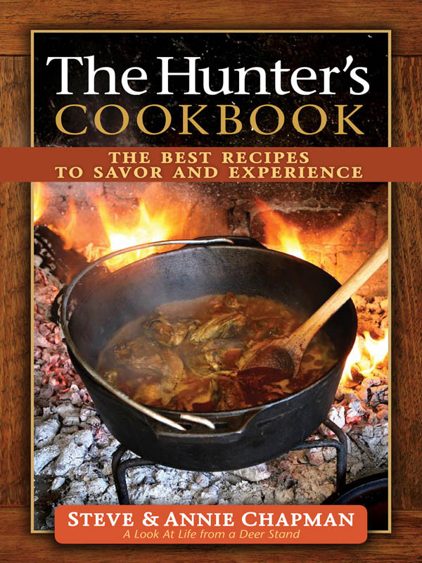 The Hunters Cookbook Steve Chapman Chapman Steve
