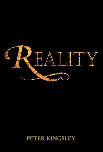 Reality Peter Kingsley