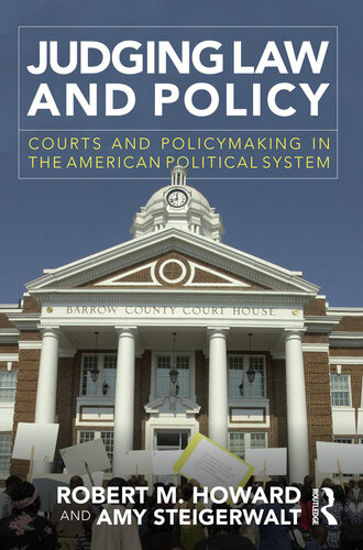 Judging Law And Policy Howard Robert M Steigerwalt Amy