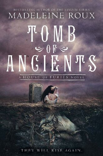 Tomb Of Ancients Madeleine Roux
