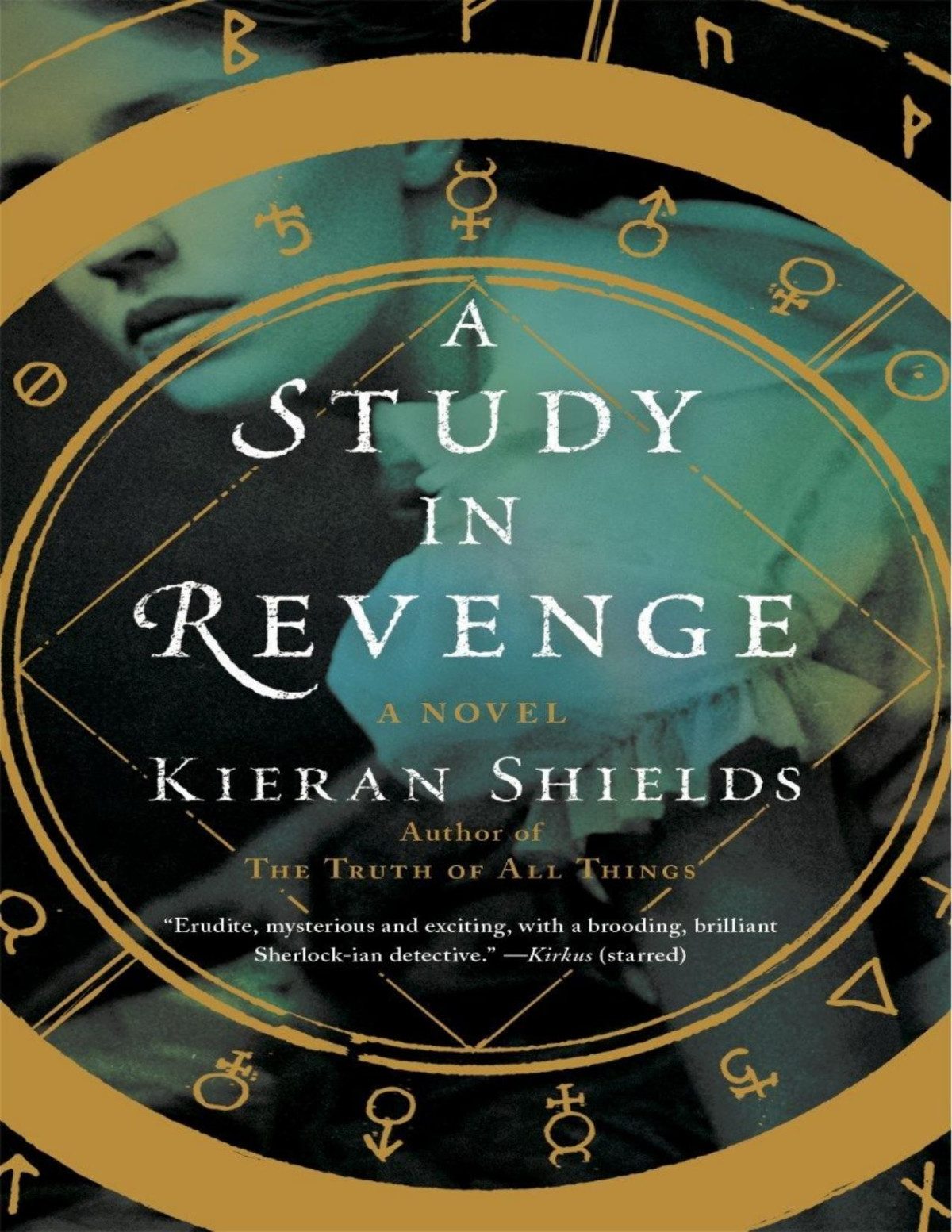 A Study In Revenge A Novel Kieran Shields Shields Kieran