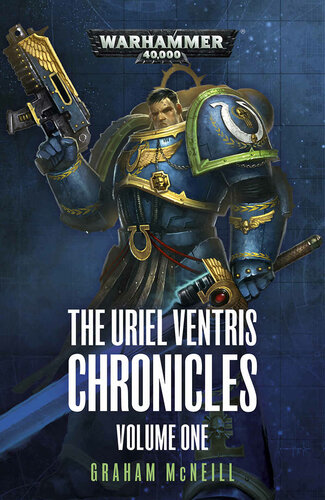 The Uriel Ventris Chronicles Volume One Mcneill Graham