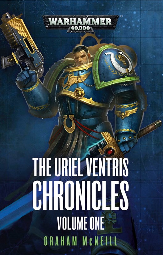 The Uriel Ventris Chronicles Volume One Graham Mcneill