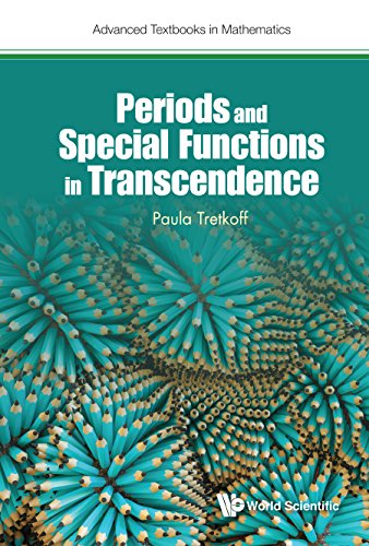 Periods And Special Functions In Transcendence Paula B Tretkoff