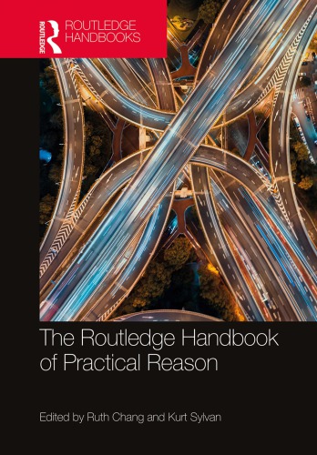 The Routledge Handbook Of Practical Reason Hardcover Ruth Chang Kurt Sylvan