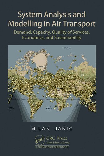 System Analysis And Modelling In Air Transport Demand Capacity Quality Of Services Economic And Sustainability Milan Jani
