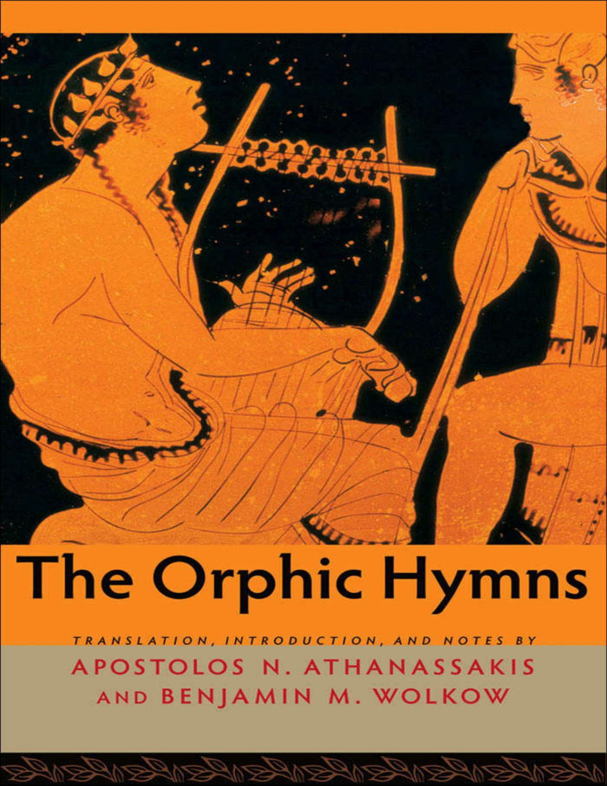 The Orphic Hymns Athanassakis Apostolos N Wolkow Benjamin M