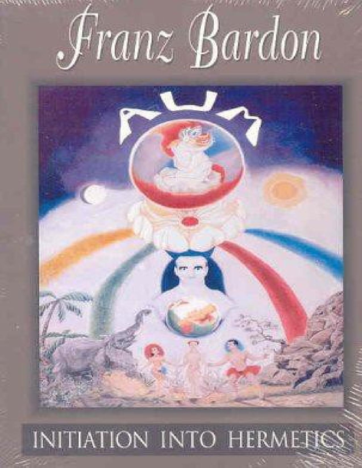 Initiation Into Hermetics Franz Bardon