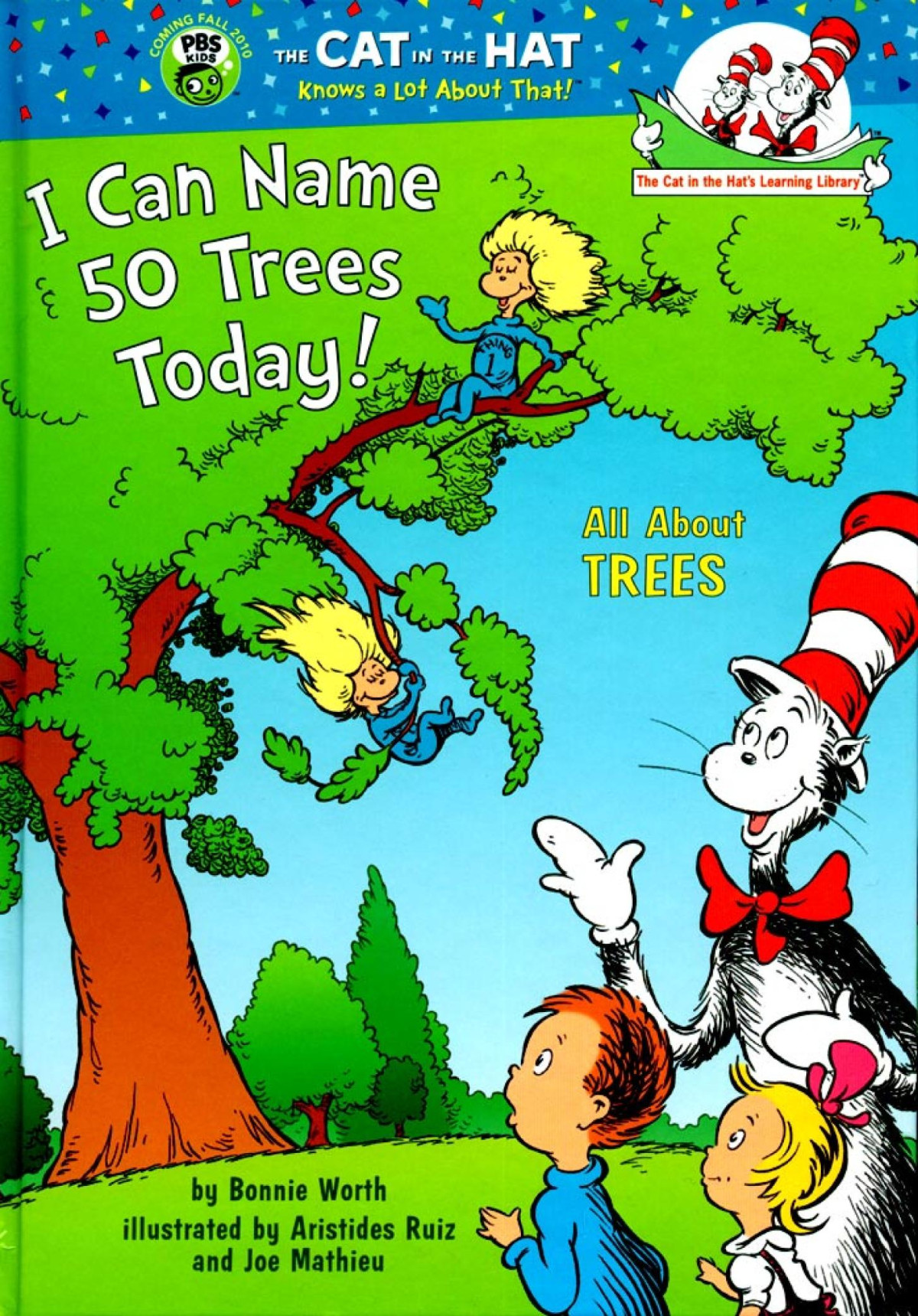 I Can Name 50 Trees Today All About Trees Bonnie Worth Aristides Ruiz Joe Mathieu