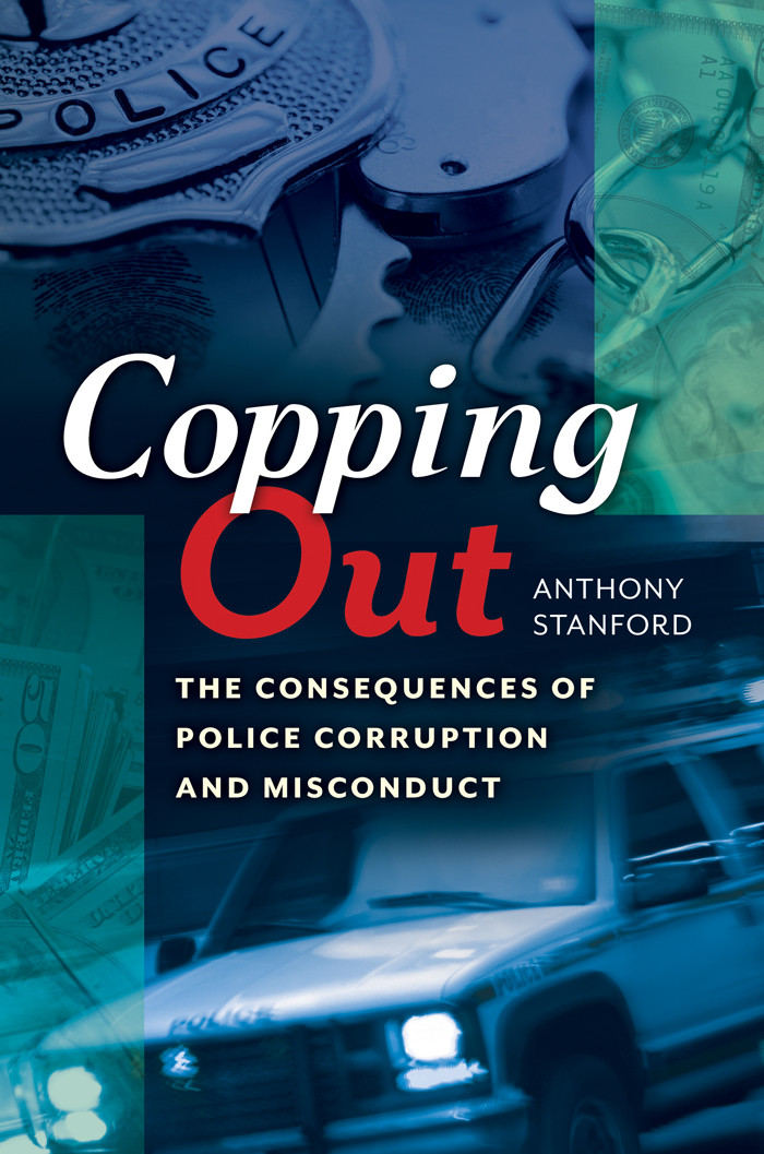 Copping Out The Consequences Of Police Corruption And Misconduct Stanford