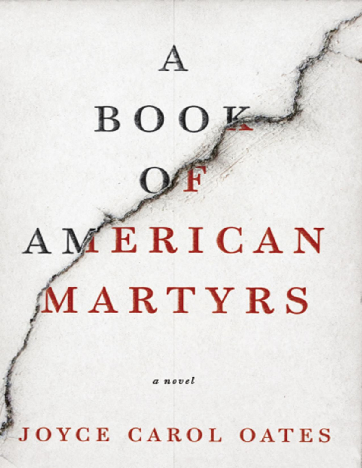 A Book Of American Martyrs Joyce Carol Oates
