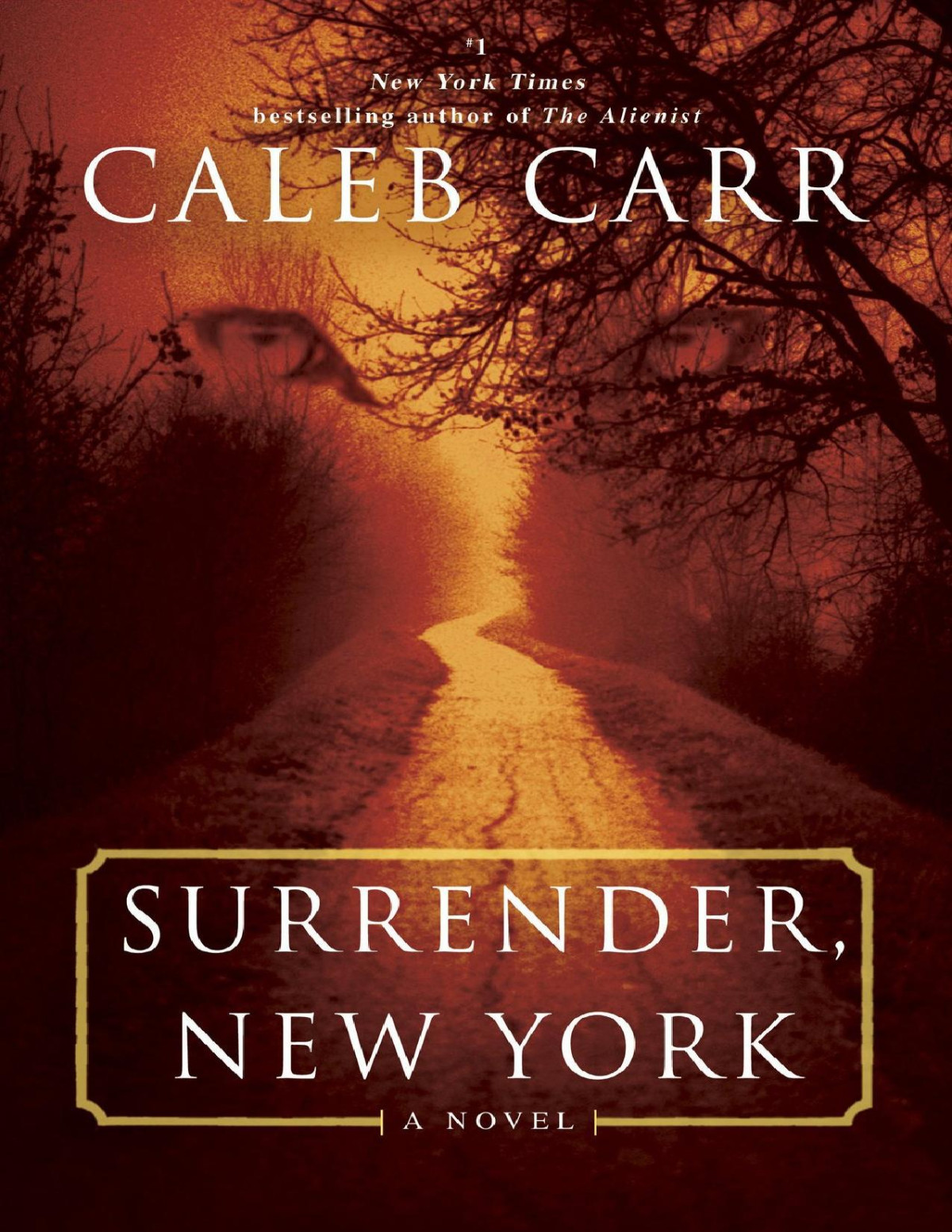 Surrender New York Caleb Carr Carr Caleb