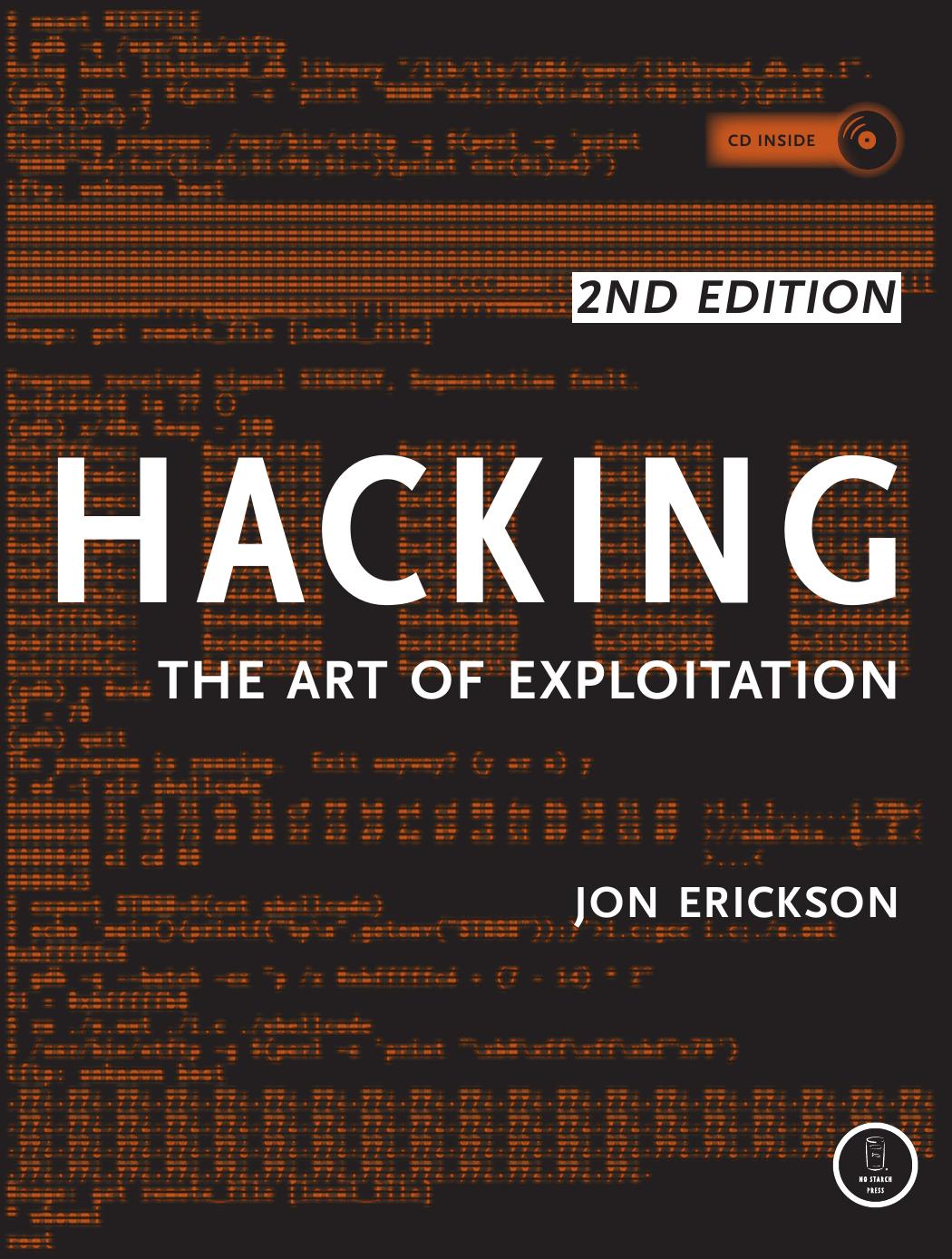 Hacking The Art Of Exploitation 2nd Edition 2nd Edition Jon Erickson