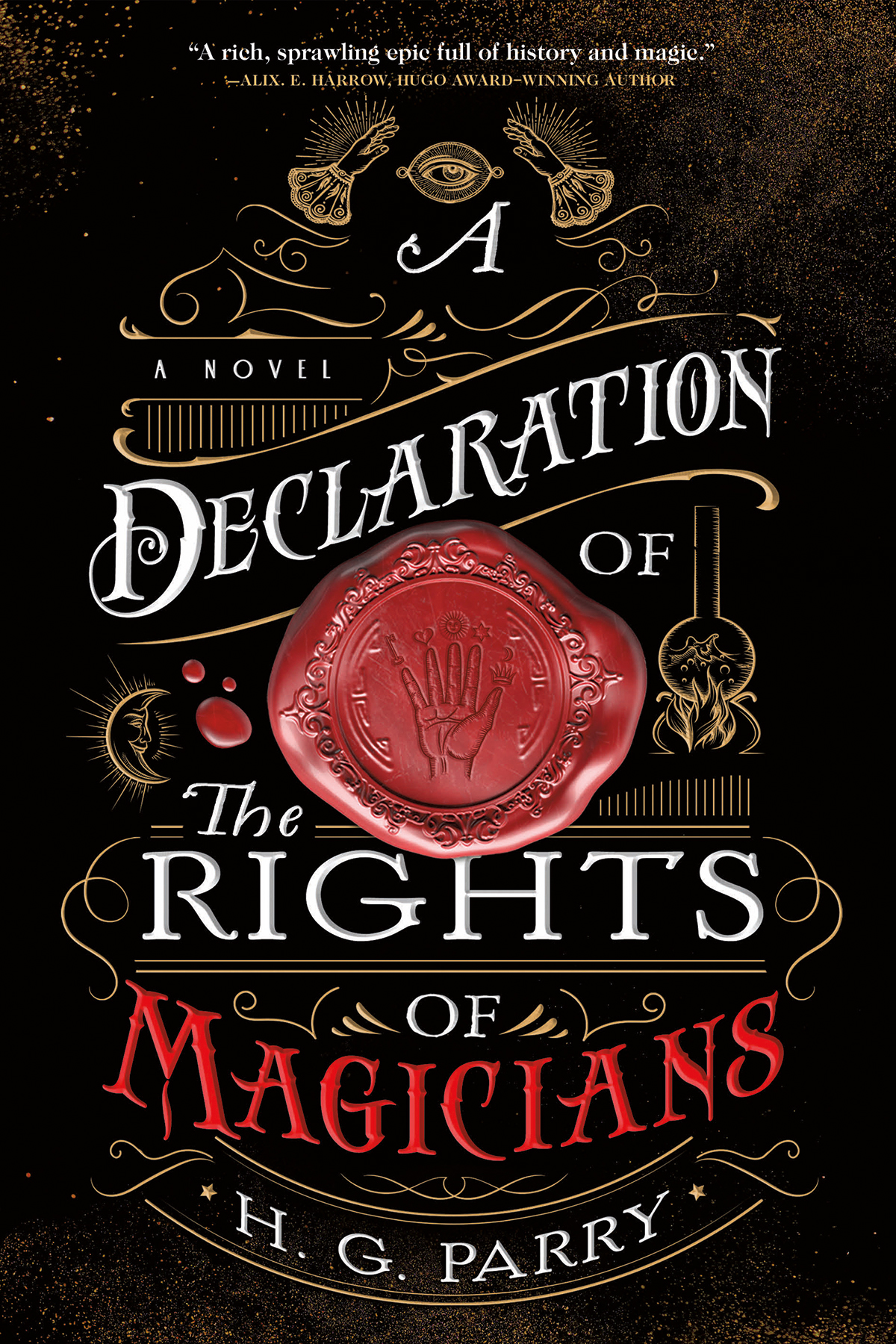 A Declaration Of The Rights Of Magiciansa Novel H G Parry H G Parry
