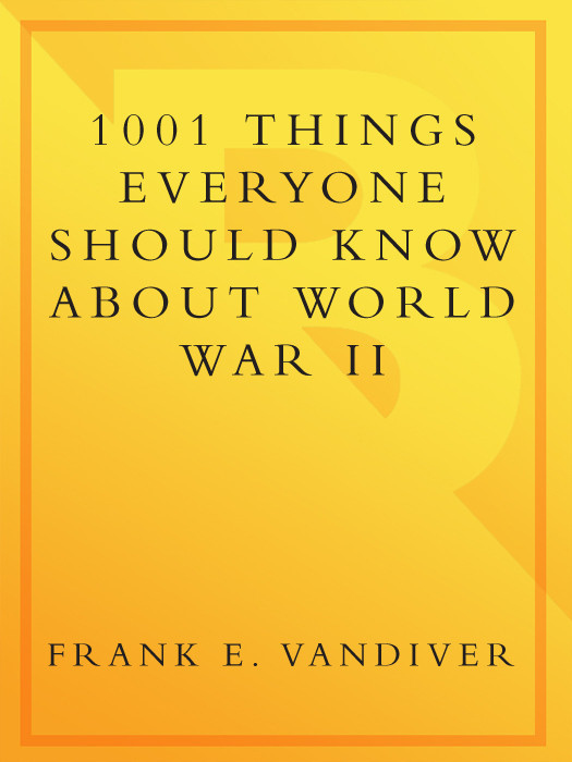 1001 Things Everyone Should Know About Wwii Vandiver Frank E Vandiver