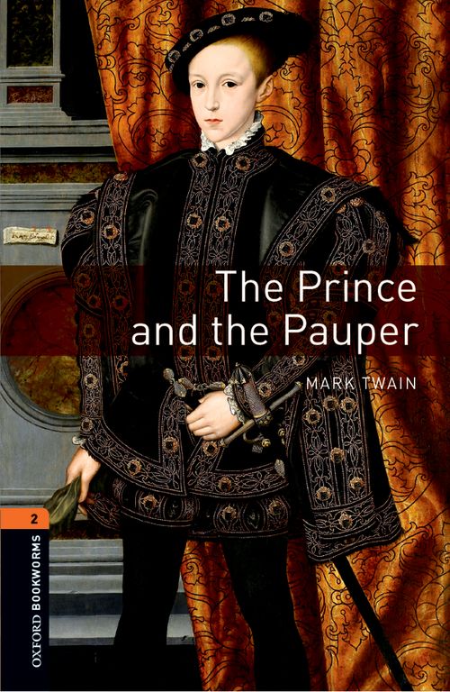 The Prince And The Pauper Oxford Bookworms 2 Mark Twain