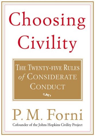 Choosing Civility First P M Forni