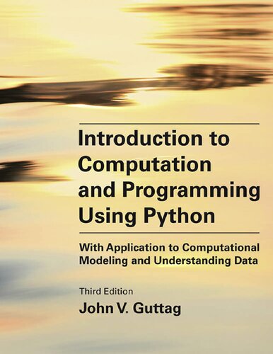 Introduction To Computation And Programming Using Python 3rd Edition John V Guttag