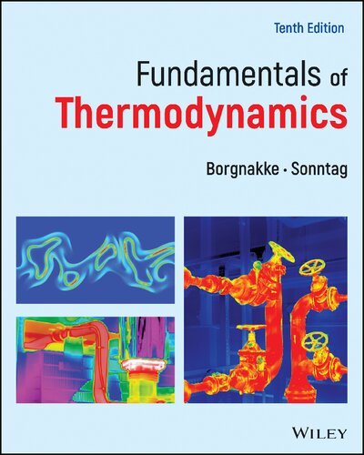 Fundamentals Of Thermodynamics 10th Edition Claus Borgnakke Richard E Sonntag