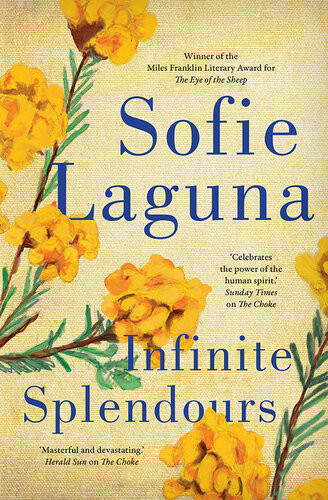 Infinite Splendours Sofie Laguna