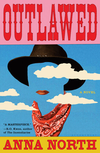 Outlawed Anna North