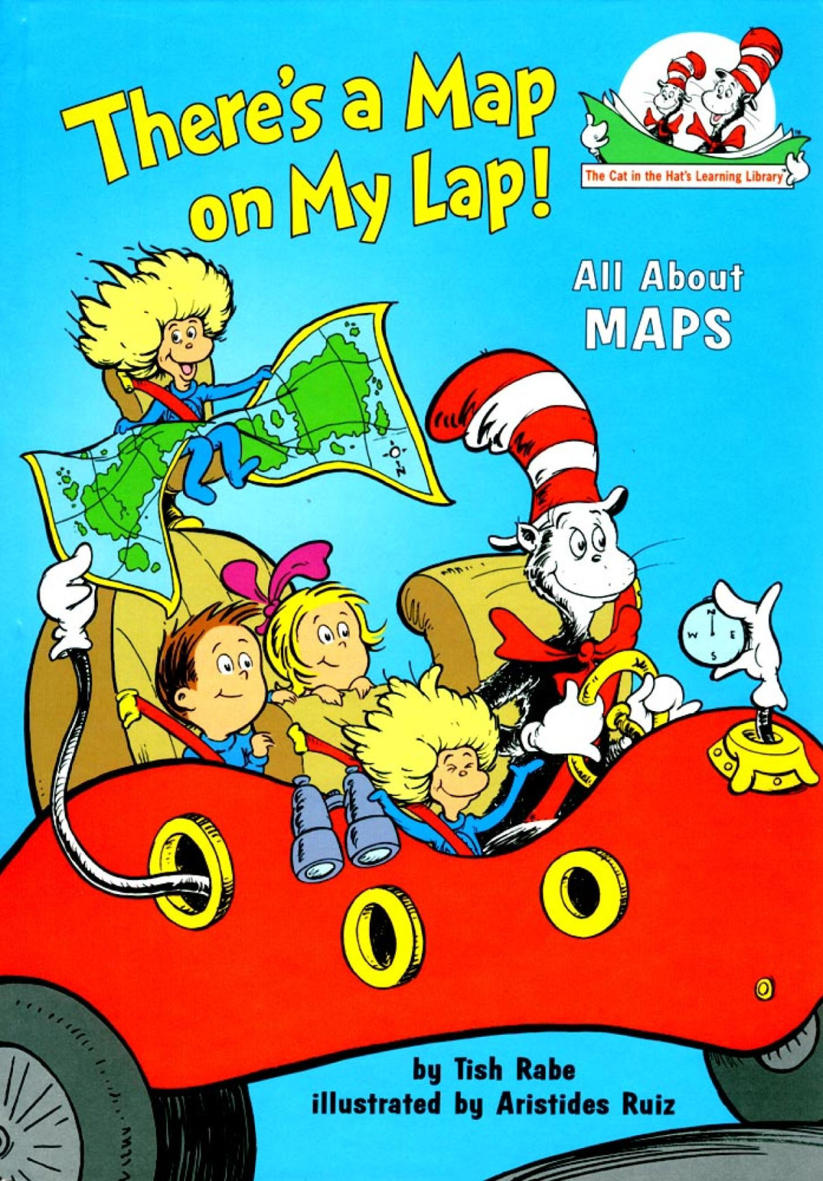 Theres A Map On My Lap All About Maps Tish Rabe Aristides Ruiz