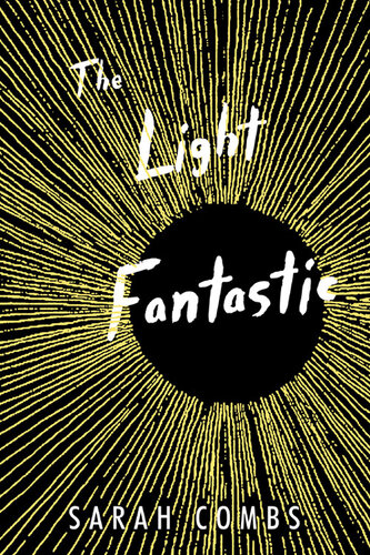 The Light Fantastic Sarah Combs
