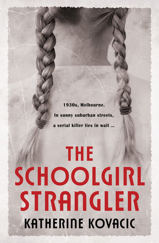 The Schoolgirl Strangler Katherine Kovacic
